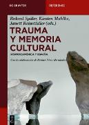 Trauma y memoria cultural
