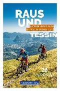 Tessin Raus und Mountainbiken | E-Mountainbiken
