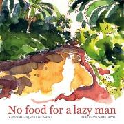 No food for a lazy man