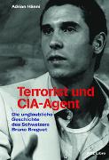 Terrorist und CIA-Agent